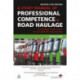 A Study Manual of Professional Competence in Road Haulage: A Complete Study Course for the OCR CPC Examination
