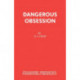 Dangerous Obession