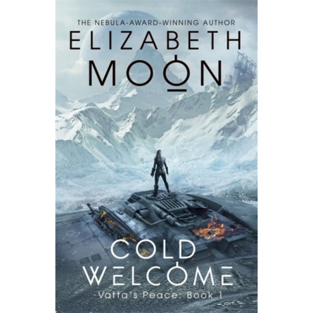 Cold Welcome: Vatta's Peace: Book 1