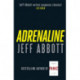 Adrenaline: The edge-of-your-seat first thriller in the internationally bestselling Sam Capra series