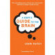 A User's Guide To The Brain