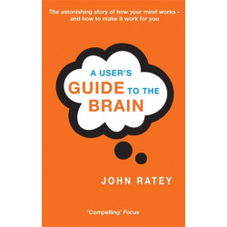 A User's Guide To The Brain
