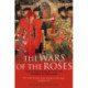 A Brief History of the Wars of the Roses