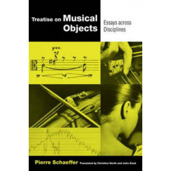Treatise on Musical Objects: An Essay across Disciplines