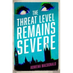 The Threat Level Remains Severe