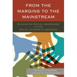 From the Margins to the Mainstream: Enhancing Social Awareness in the Social Studies Classroom