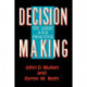 Decision Making: Its Logic and Practice