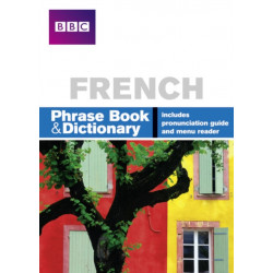 BBC FRENCH PHRASEBOOK & DICTIONARY