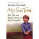 My Son Tom: The Life and Tragic Death of Tom Hurndal