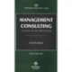 Management Consulting: A Guide to the Profession