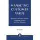 Managing Customer Value: Essentials of Product Quality, Customer Service, and Price Decisions