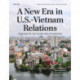 A New Era in U.S.-Vietnam Relations: Deepening Ties Two Decades after Normalization