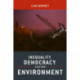Inequality, Democracy, and the Environment