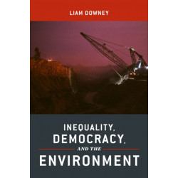 Inequality, Democracy, and the Environment