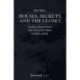 Houses, Secrets, and the Closet: Locating Masculinities from the Gothic Novel to Henry James