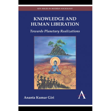 Knowledge and Human Liberation: Towards Planetary Realizations