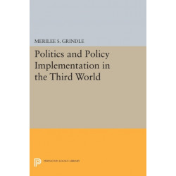 Politics and Policy Implementation in the Third World