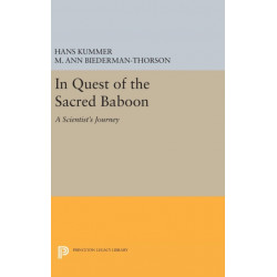 In Quest of the Sacred Baboon: A Scientist's Journey