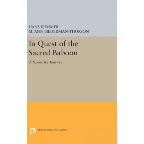 In Quest of the Sacred Baboon: A Scientist's Journey