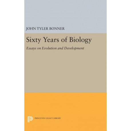Sixty Years of Biology: Essays on Evolution and Development