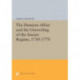 The Damiens Affair and the Unraveling of the ANCIEN REGIME, 1750-1770