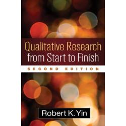 Qualitative Research from Start to Finish, Second Edition