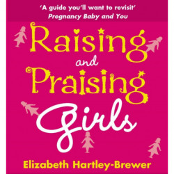 Raising and Praising Girls