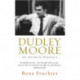 Dudley Moore: An Intimate Portrait