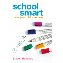 School Smart: Make Your Child a Success