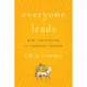 Everyone Leads: How to Revitalize the Catholic Church