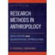 Research Methods in Anthropology: Qualitative and Quantitative Approaches
