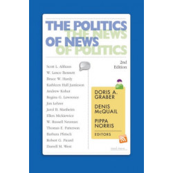 The Politics of News: The News of Politics