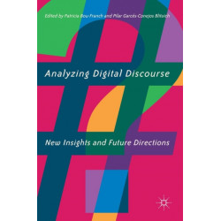 Analyzing Digital Discourse: New Insights and Future Directions