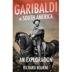 Garibaldi in South America: An Exploration