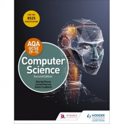 AQA GCSE Computer Science, Second Edition