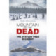 Mountain of the Dead: The Dyatlov Pass Incident