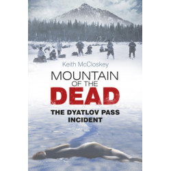 Mountain of the Dead: The Dyatlov Pass Incident