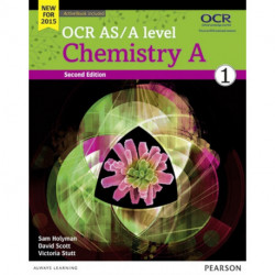 OCR AS/A level Chemistry A Student Book 1 + ActiveBook