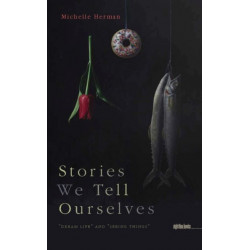 Stories We Tell Ourselves: Dream Life and ""Seeing Things