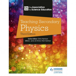 Teaching Secondary Physics 3rd Edition