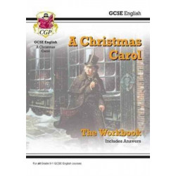 GCSE English - A Christmas Carol Workbook (includes Answers)