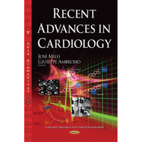 Recent Advances in Cardiology