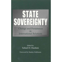 State Sovereignty: Change and Persistence in International Relations