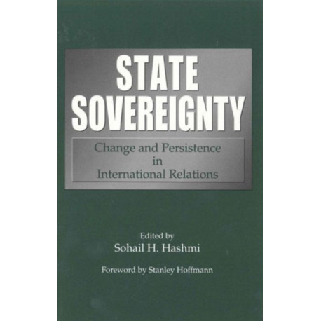 State Sovereignty: Change and Persistence in International Relations