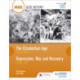 WJEC GCSE History: The Elizabethan Age 1558–1603 and Depression, War and Recovery 1930–1951