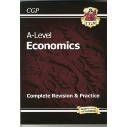 A-Level Economics: Year 1 & 2 Complete Revision & Practice (with Online Edition)