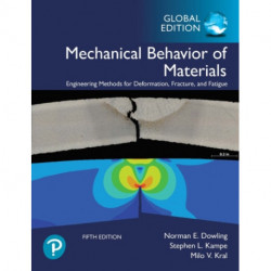 Mechanical Behavior of Materials, Global Edition