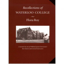 Recollections of Waterloo College