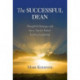 The Successful Dean: Thoughtful Strategies and Savvy Tips for Today's Evolving Leadership