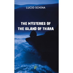 THE MYSTERIES OF THE ISLAND OF THARA